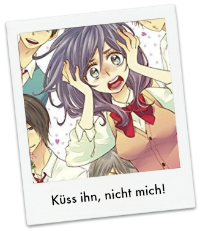 Küss ihn, nicht mich!